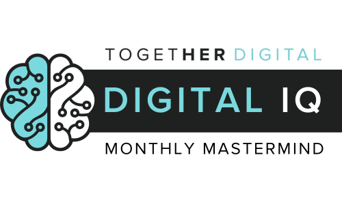 Digital IQ Monthly Mastermind